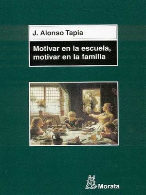 cover image of Motivar en la escuela, motivar en la familia